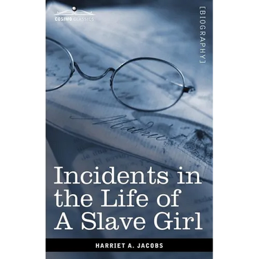 Incidents in the Life of a Slave Girl