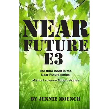 Near Future E3
