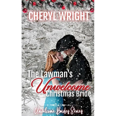 The Lawman's Unwelcome Christmas Bride