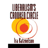 Liberalism's Crooked Circle: Letters to Adam Michnik
