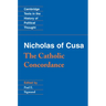 Nicholas of Cusa: The Catholic Concordance