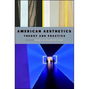 American Aesthetics: Theory and Practice