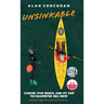 Unsinkable: Cancer, Five Boats, and my 710-Kilometre Sea Swim