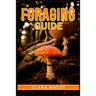 Foraging Guide: How to Gather and Store Wild Plants Throughout the Year (2022 for Beginners)