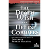 The Death Wish/Net of Cobwebs