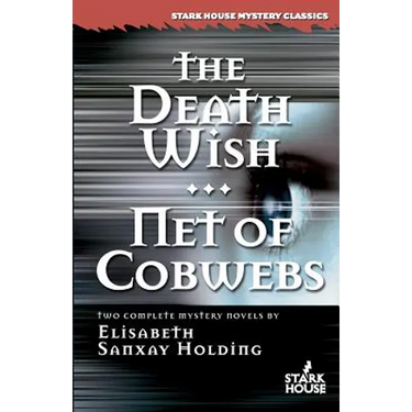 The Death Wish/Net of Cobwebs