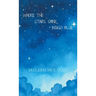 Where the Stars Shine Indigo Blue