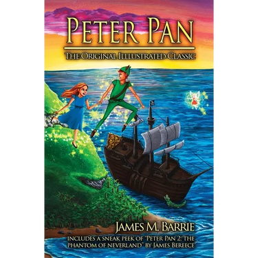 Peter Pan: The Original Illustrated Classic