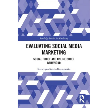 Evaluating Social Media Marketing: Social Proof and Online Buyer Behaviour