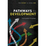 Pathways to Development: From Politics to Power