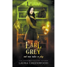 Earl Grey And New Rules In Play