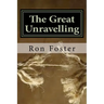 The Great Unraveling: A Preppers Perspective