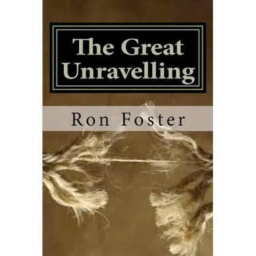 The Great Unraveling: A Preppers Perspective