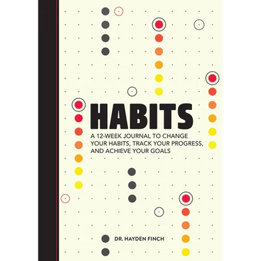 Habits: A 12-Week Journal to Change Your Habits, Track Your Progress, and Achieve Your Goals