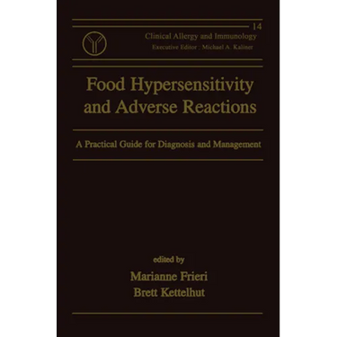 Food Hypersensitivity and Adverse Reactions: A Practical Guide for Diagnosis and Management
