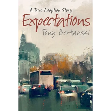 Expectations: A True Adoption Story