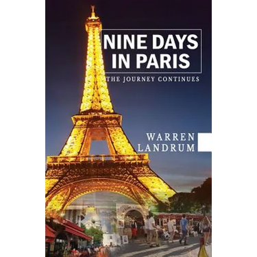 Nine Days in Paris: The Journey Continues