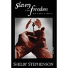 Slavery and Freedom on Paul's Hill