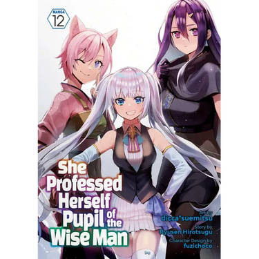 She Professed Herself Pupil of the Wise Man (Manga) Vol. 12