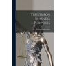 Trusts for Business Purposes