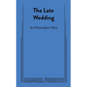 The Late Wedding