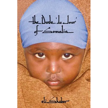 The Dude 'du Jour' of Somalia