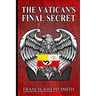 The Vatican's Final Secret