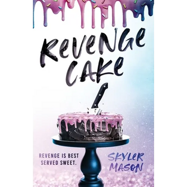 Revenge Cake