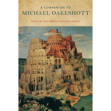 A Companion to Michael Oakeshott