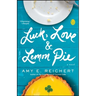 Luck, Love & Lemon Pie