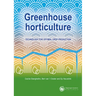 Greenhouse horticulture