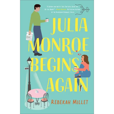 Julia Monroe Begins Again