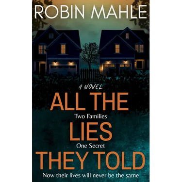 All the Lies They Told