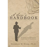 A Son's Handbook: Bringing Up Mom with Alzheimer's/Dementia