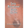 Daily Motivational Quotes For You: 100 motivational quotes and thoughts about LIFE