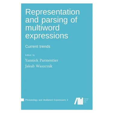 Representation and parsing of multiword expressions