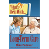 What's the Deal with Long-Term Care?