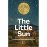 The Little Sun And Other Bilingual Spanish-English Stories for Kids