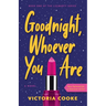 Goodnight, Whoever You Are