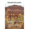 "Storytelling": Indigenous Learning Method