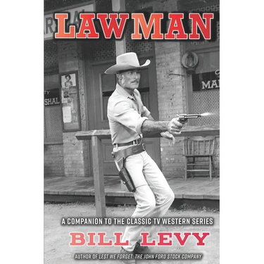 Lawman: A Companion to the Classic TV Western Series