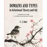 Domains and Types in Relational Theory and SQL