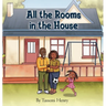 All the Rooms in the House