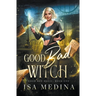 Good Bad Witch