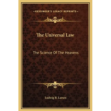 The Universal Law: The Science Of The Heavens