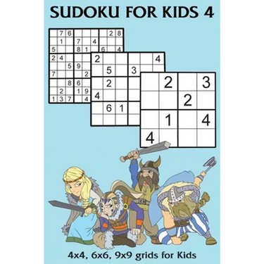Sudoku for Kids 4: 4x4, 6x6, 9x9 grids for Kids