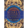 World Invisible: The Catholic Doctrine of the Angels