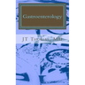 Gastroenterology: Fast Focus Study Guide