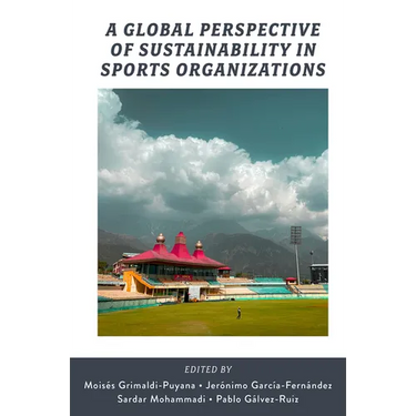 A Global Perspective of Sustainability in Sports Organizations