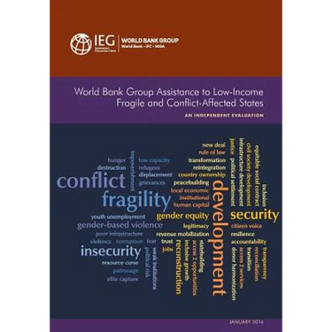World Bank Group Assistance to Low-Income Fragile and Conflict-Affected States
